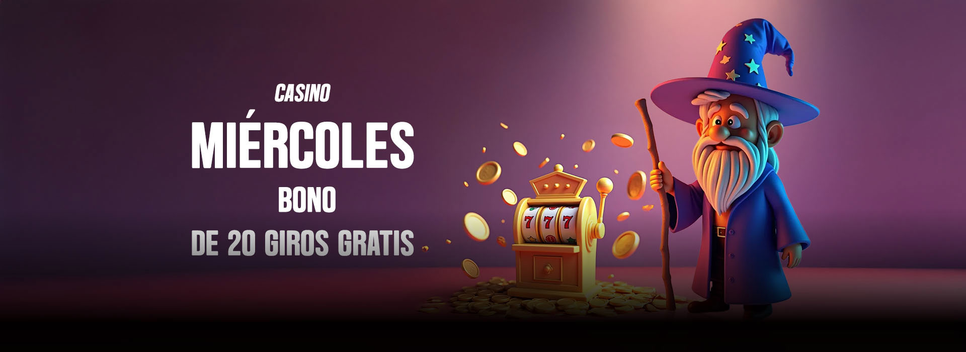 BONIFICACIÓN DE GIROS GRATIS DEL MIÉRCOLES